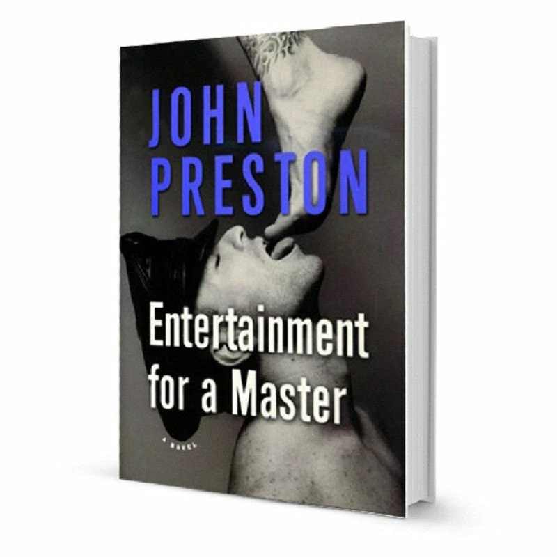 Fairmount Books Entertainment For A Master By John Preston 1 Fairmount Books Entertainment For A Master By John Preston